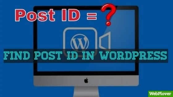 How To Find Post ID In WordPress