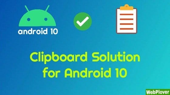 Solution for Clipboard not Working in Android 10